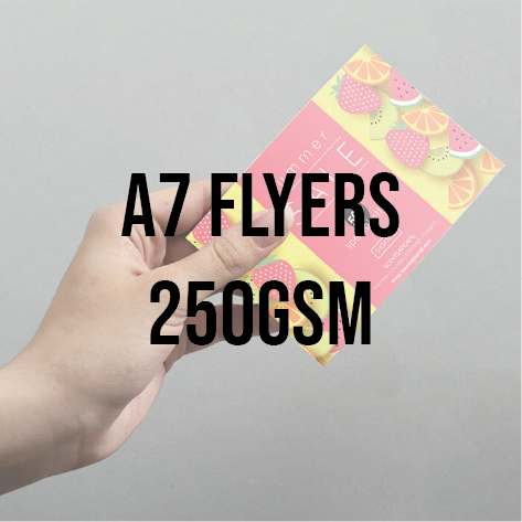 A7 Flyers - 250gsm