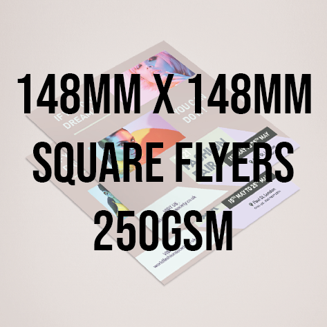 148mm Square Flyers - 250gsm