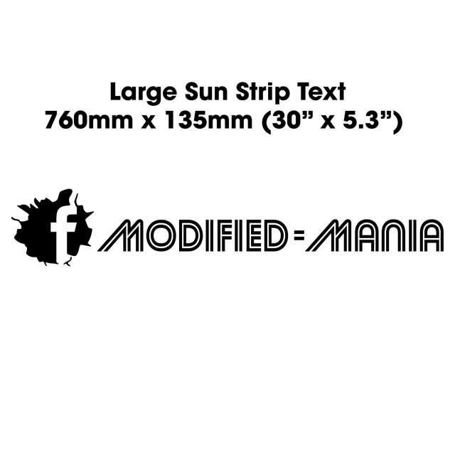 Modified Mania Large Sunstrip Text - Ford Mania Merch